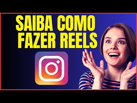 COMO FAZER REELS NO INSTAGRAM