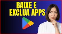 COMO BAIXAR E REMOVER APLICATIVOS NO CELULAR