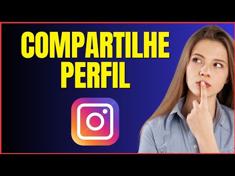 COMO COMPARTILHAR PERFIL DO INSTAGRAM