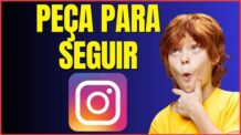 COMO PEDIR PARA SEGUIR NO INSTAGRAM