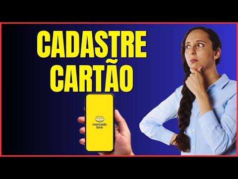 COMO CADASTRAR CARTÃO NO MERCADO LIVRE