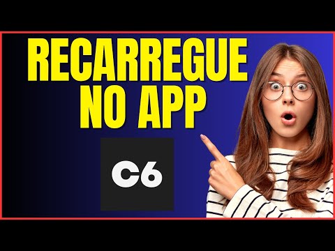 COMO FAZER RECARGA NO C6 BANK