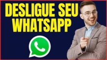 COMO DESLIGAR O WHATSAPP