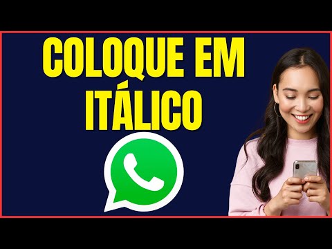 COMO DEIXAR O TEXTO EM ITALICO NO WHATSAPP