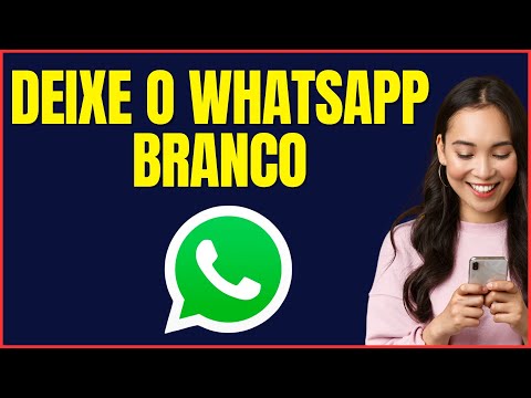 COMO DEIXAR O WHATSAPP BRANCO