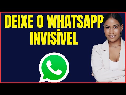 COMO DEIXAR O WHATSAPP INVISÍVEL