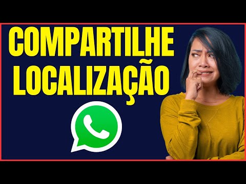 COMO COMPARTILHAR A LOCALIZAÇÃO PELO WHATSAPP