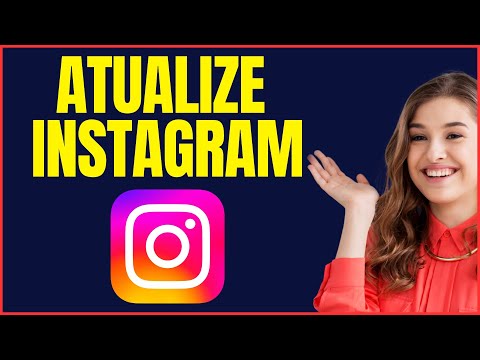 COMO ATUALIZAR MEU INSTAGRAM