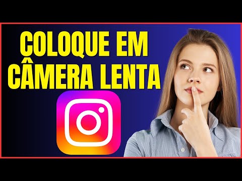 COMO COLOCAR VÍDEO EM CÂMERA LENTA NO INSTAGRAM