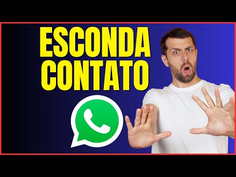 COMO ESCONDER UM CONTATO NO WHATSAPP