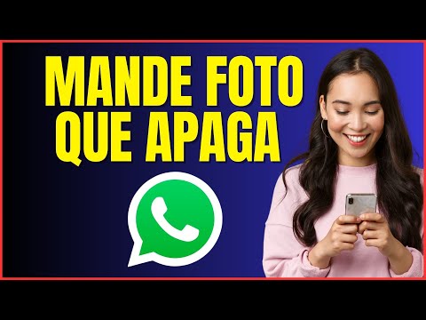 COMO MANDAR FOTO QUE APAGA NO WHATSAPP