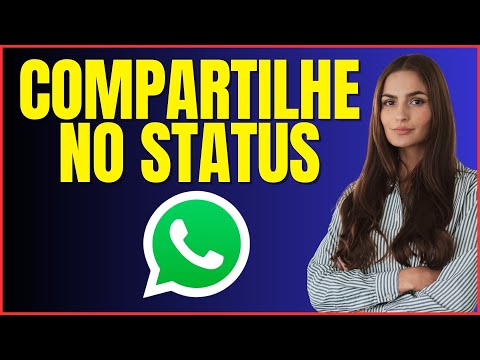 COMO POSTAR NO STATUS DO WHATSAPP