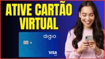 COMO ATIVAR CARTÃO VIRTUAL DIGIO