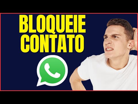 COMO BLOQUEAR UM CONTATO DO WHATSAPP