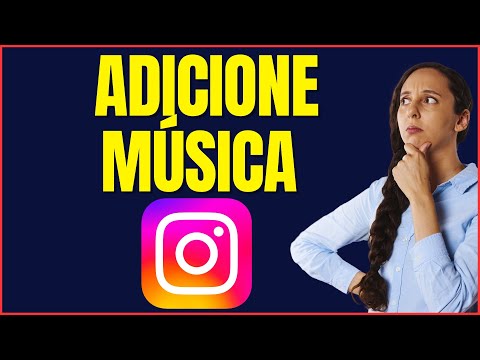 COMO ADICIONAR MUSICA NO INSTAGRAM