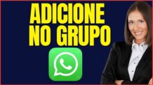 COMO ADICIONAR PESSOAS NO GRUPO DO WHATSAPP