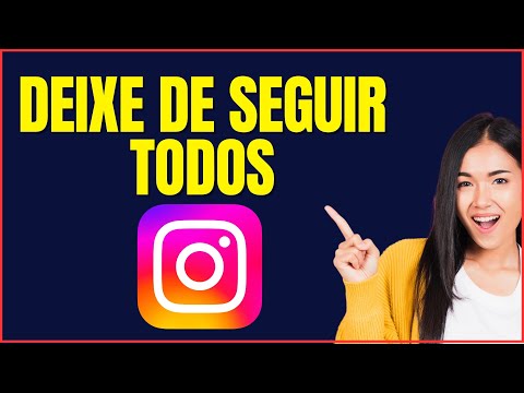 COMO DEIXAR DE SEGUIR TODOS NO INSTAGRAM