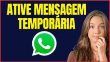 COMO DEIXAR MENSAGEM TEMPORÁRIA NO WHATSAPP