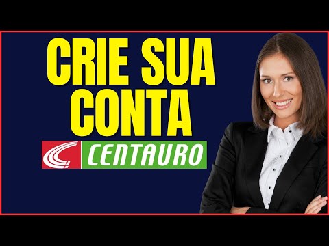 COMO CRIAR UMA CONTA NA CENTAURO