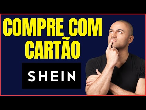 COMO COMPRAR NA SHEIN COM CARTÃO DE CRÉDITO PARCELADO