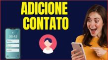 COMO ADICIONAR UM CONTATO NO CELULAR