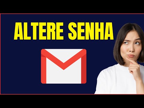 COMO TROCAR SENHA  DO GMAIL