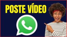 COMO POSTAR VIDEO NO WHATSAPP