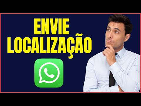 COMO ENVIAR A LOCALIZAÇÃO FIXA PELO WHATSAPP