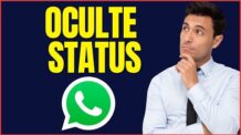 COMO OCULTAR STATUS NO WHATSAPP