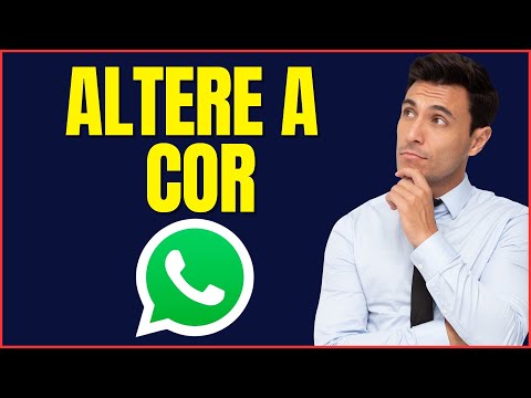 COMO TROCAR A COR DO WHATSAPP