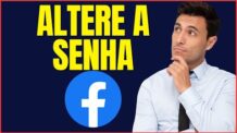COMO TROCAR DE SENHA NO FACEBOOK