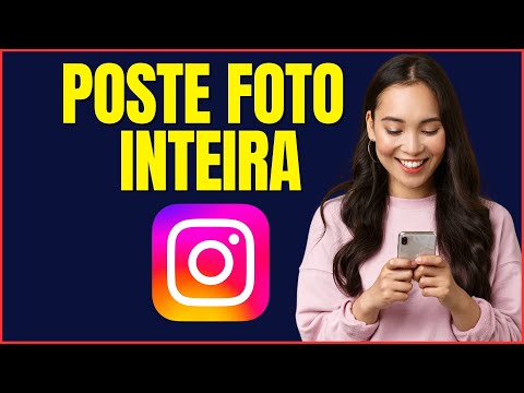 COMO POSTAR A FOTO INTEIRA NO INSTAGRAM