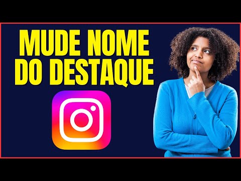 COMO MUDAR O NOME DO DESTAQUE DO INSTAGRAM