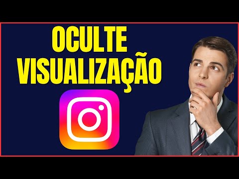 COMO OCULTAR VISUALIZAÇÃO NO INSTAGRAM