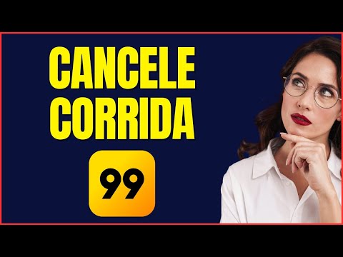 COMO CANCELAR CORRIDA NO 99
