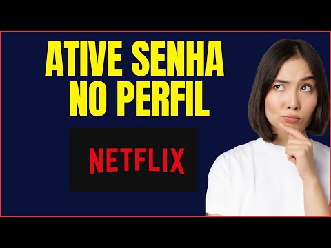 COMO POR SENHA NO PERFIL DA NETFLIX