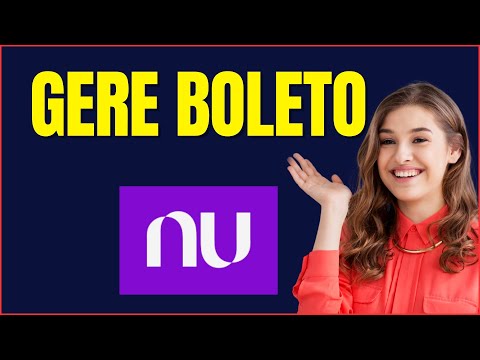 COMO GERAR BOLETO NUBANK PARA RECEBER