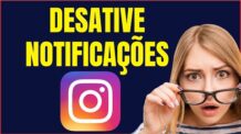 COMO DESATIVAR NOTIFICAÇÕES DO INSTAGRAM