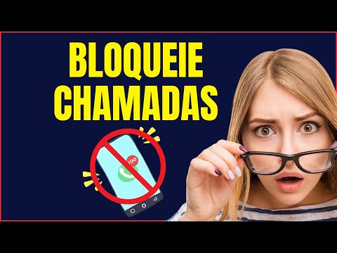 COMO BLOQUEAR CHAMADA