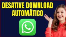 COMO DESATIVAR DOWNLOAD AUTOMÁTICO DO WHATSAPP