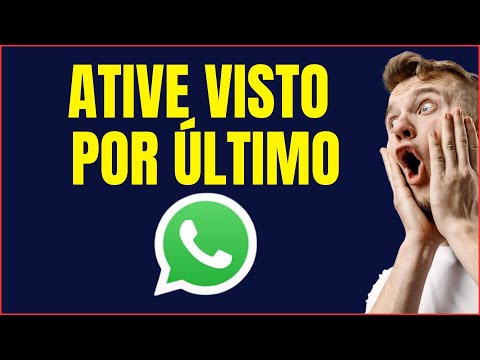 COMO COLOCAR VISTO POR ÚLTIMO NO WHATSAPP