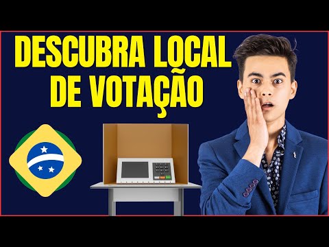 COMO VER O LOCAL DE VOTAÇÃO