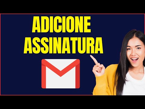 COMO ADICIONAR ASSINATURA NO GMAIL