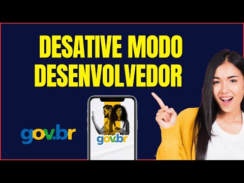 COMO DESATIVAR O MODO DESENVOLVEDOR DO GOV