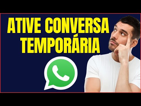 COMO ATIVAR CONVERSA TEMPORÁRIA NO WHATSAPP