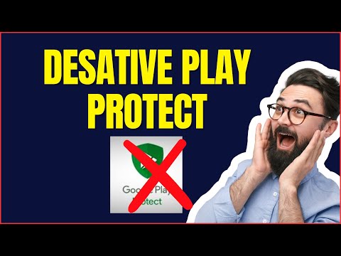 COMO DESATIVAR O PLAY PROTECT