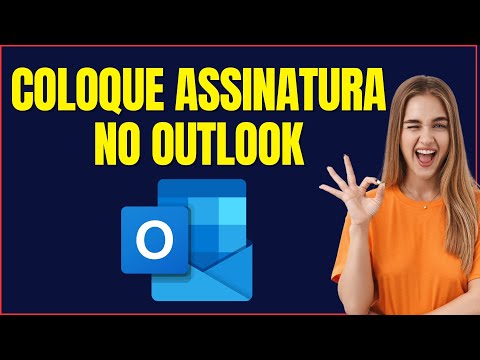 COMO COLOCAR ASSINATURA NO OUTLOOK