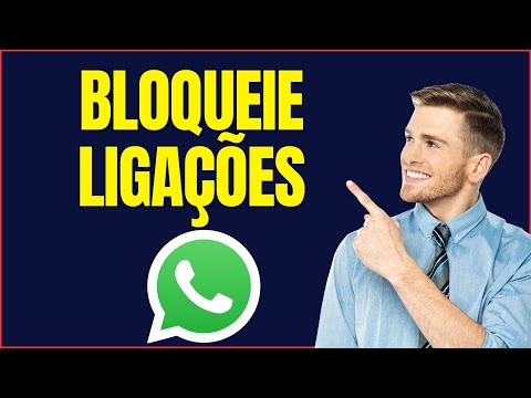 COMO BLOQUEAR LIGAÇÃO NO WHATSAPP
