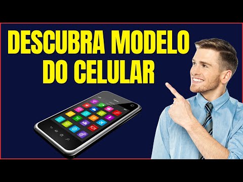 COMO DESCOBRIR O MODELO DO CELULAR
