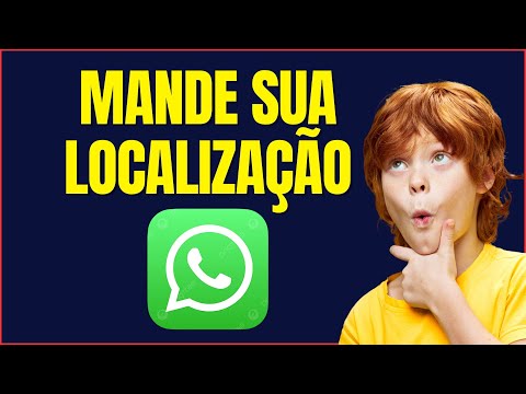 COMO MANDAR LOCALIZACAO NO WHATSAPP
